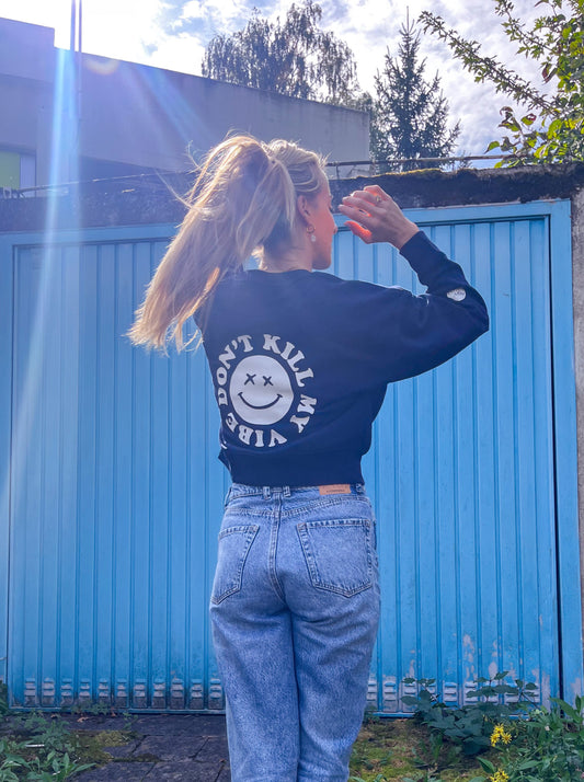 Damen Pullover "don’t kill my vibe" (weisser Print)