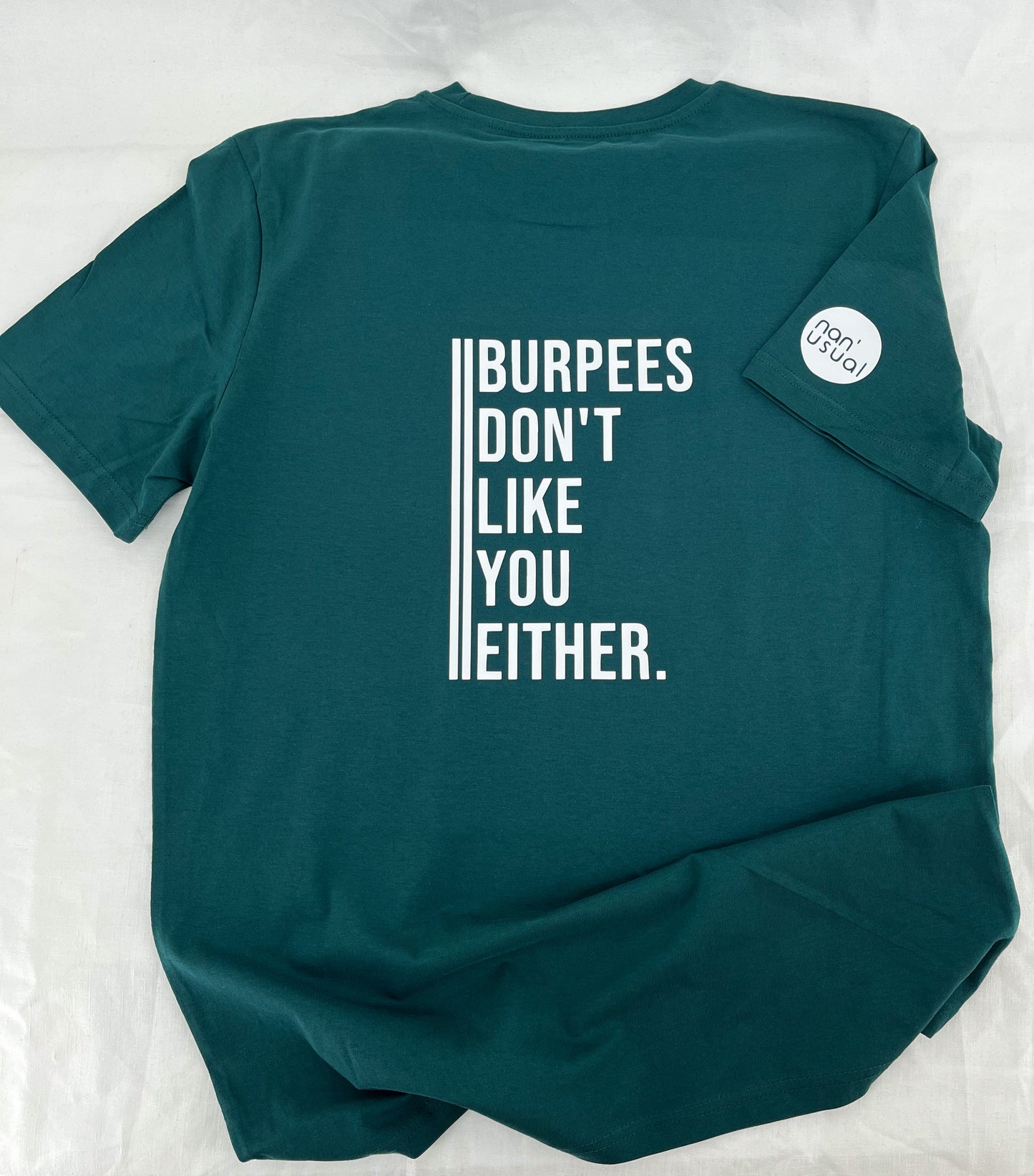 Unisex T-Shirt "Burpees don’t like you either"