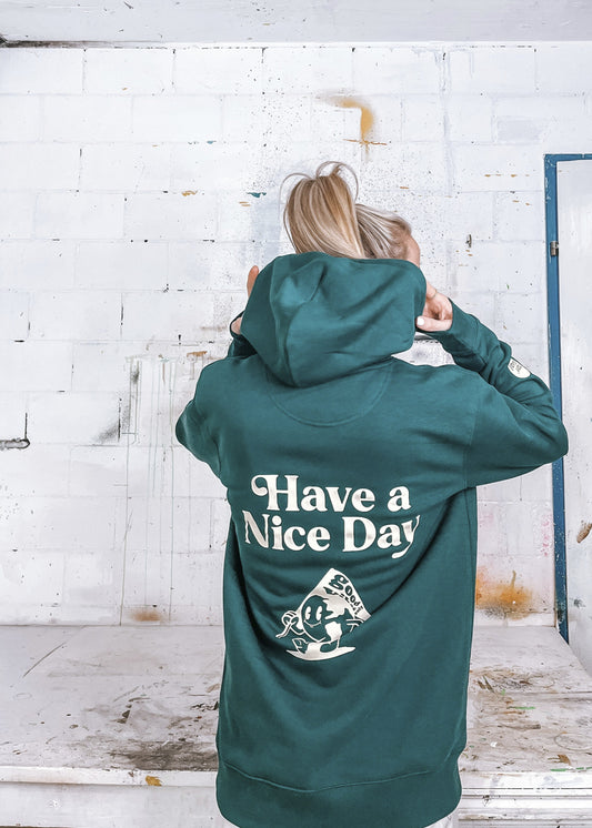 Unisex Hoodie “Have a Nice Day"