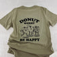 Unisex T-Shirt “Donut Worry Be Happy”