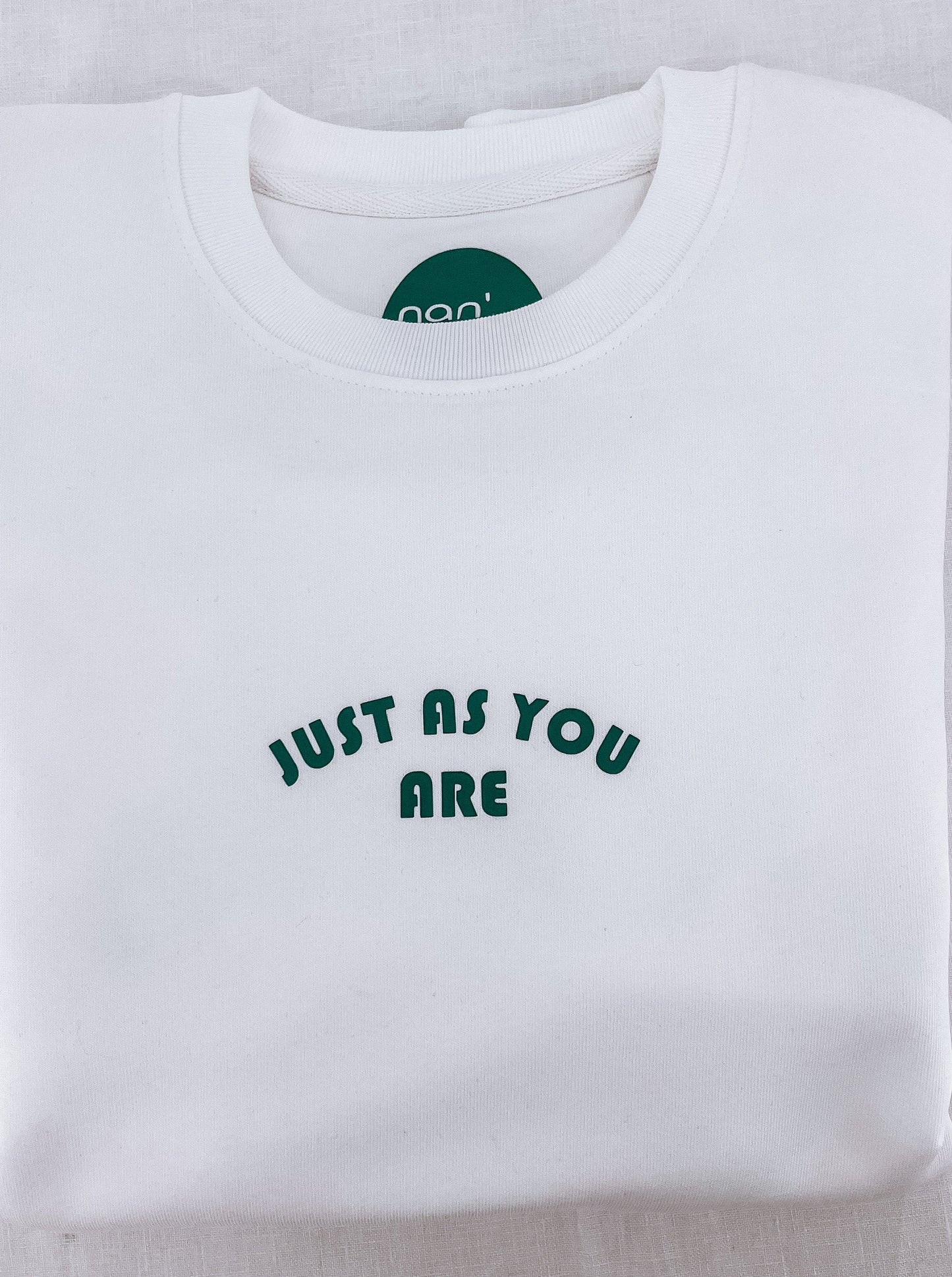 Unisex Pullover "just as you are" (grüner Print)